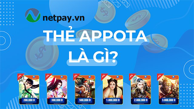 Thẻ Appota là gì? Mua thẻ Appota ở đâu giá tốt nhất thị trường!